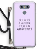 Ochtendhumeur: LG G6 Transparant Hoesje met koord