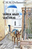 Samen naar Santorini (Paperback) Samen naar Santorini (Paperback)