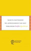 De afwezigheid van het verleden - Marita Mathijsen - ebook