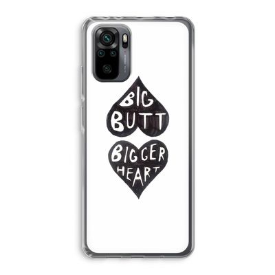 Big butt bigger heart: Xiaomi Redmi Note 10 Pro Transparant Hoesje