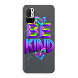 Be Kind: Xiaomi Redmi Note 10 5G Transparant Hoesje