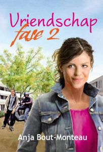 Vriendschap fase 2 - Anja Bout-Monteau - ebook