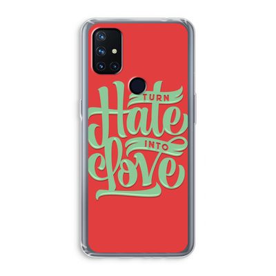 Turn hate into love: OnePlus Nord N10 5G Transparant Hoesje