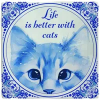 Plenty Gifts tegeltje keramiek life is better with cats 10x10cm blauw, wit
