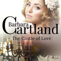 The Castle of Love (Barbara Cartland’s Pink Collection 4) - thumbnail