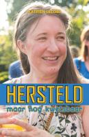 Hersteld maar nog kwetsbaar (Paperback)