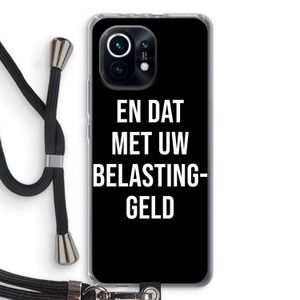 Belastinggeld - Zwart: Xiaomi Mi 11 Transparant Hoesje met koord