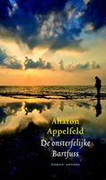 De onsterfelijke Bartfuss - Aharon Appelfeld - ebook