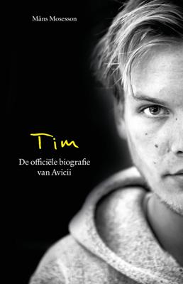 Tim-De officiële biografie van Avicii (Paperback)