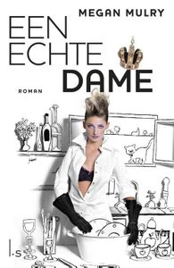 Een echte dame - Megan Mulry - ebook