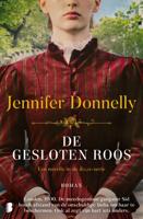 De gesloten roos - Jennifer Donnelly - ebook