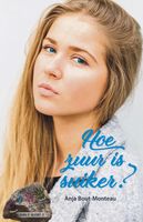 Hoe zuur is suiker? - Anja Bout- Monteau - ebook