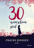 30 is een schoon getal - Frauke Joossen - ebook
