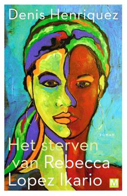 Het sterven van Rebecca Lopez Ikario (Paperback)