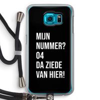 Da ziede van hier - Zwart: Samsung Galaxy S6 Transparant Hoesje met koord