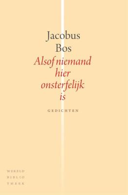 Alsof niemand hier onsterfelijk is (Paperback)