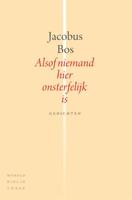 Alsof niemand hier onsterfelijk is (Paperback)