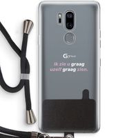 uzelf graag zien: LG G7 Thinq Transparant Hoesje met koord