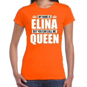 Naam cadeau t-shirt my name is Elina - but you can call me Queen oranje voor dames