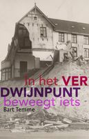 In het verdwijnpunt beweegt iets - Bart Temme - ebook - thumbnail