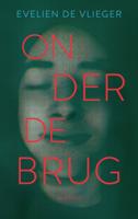 Onder de brug (Paperback)