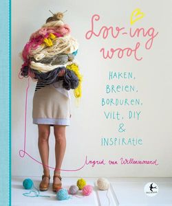 Loving wool - Ingrid van Willenswaard - ebook