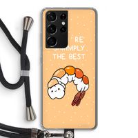 You're Shrimply The Best: Samsung Galaxy S21 Ultra Transparant Hoesje met koord