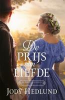 De prijs van liefde - Jody Hedlund - ebook