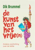 De kunst van het vrije(n) (Paperback)