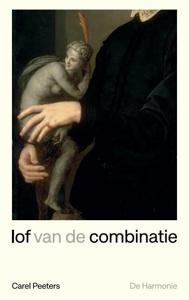 Lof van de combinatie (Paperback)