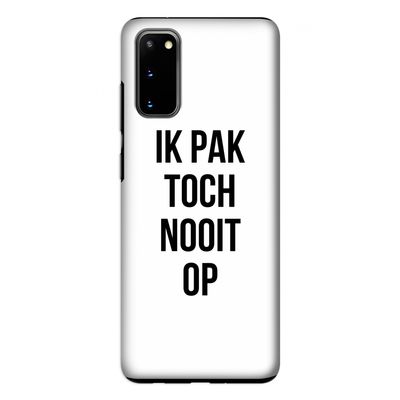 Ik pak nooit op: Samsung Galaxy S20 Tough Case