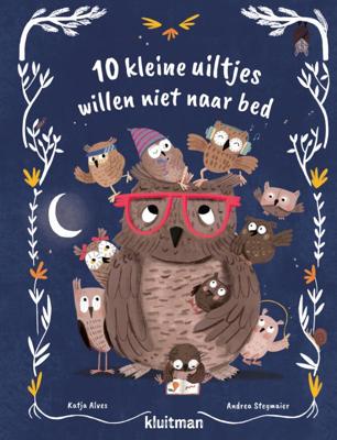 10 kleine uiltjes willen niet naar bed (Hardback)
