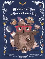 10 kleine uiltjes willen niet naar bed (Hardback)