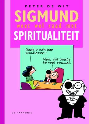 Sigmund weet wel raad met spiritualiteit (Hardback)