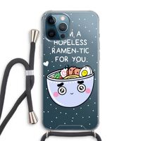 I'm A Hopeless Ramen-Tic For You: iPhone 12 Pro Max Transparant Hoesje met koord