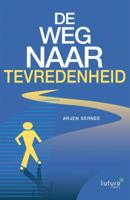 De weg naar tevredenheid (Paperback)