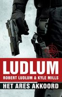Het ares akkoord - Robert Ludlum, Kyle Mills - ebook - thumbnail