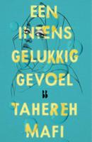 Een intens gelukkig gevoel (Paperback)
