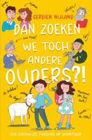 Dan zoeken we toch andere ouders? (Hardback)