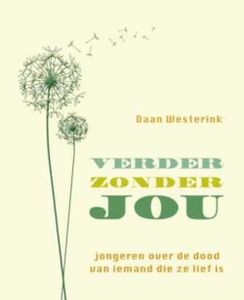 Verder zonder jou - Daan Westerink - ebook