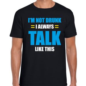 Not drunk I always talk like this / Niet dronken ik praat altijd zo drank fun t-shirt zwart voor her