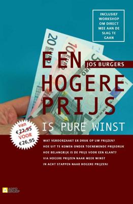 Een hogere prijs is pure winst (Paperback)