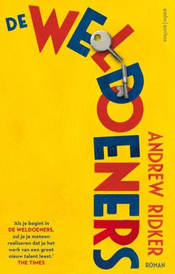 De weldoeners - Andrew Ridker - ebook