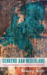Denkend aan Nederland - Remieg Aerts - ebook
