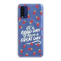 Don't forget to have a great day: Xiaomi Redmi 9T Transparant Hoesje