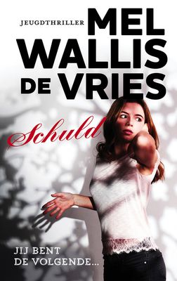Schuld - Mel Wallis de Vries - ebook