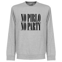 No Pirlo No Party Sweater