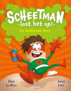 Scheetman lost het op! De knallende kont (Hardback)