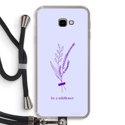 Be a wildflower: Samsung Galaxy J4 Plus Transparant Hoesje met koord