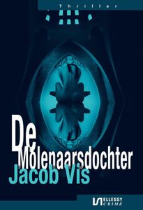 De Molenaarsdochter - Jacob Vis - ebook